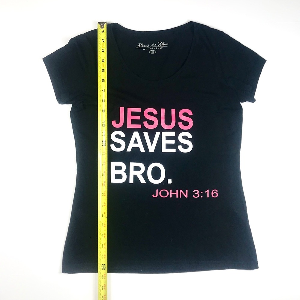 BASIC FOR YOU By Janina, "Jesus Saves Bro" Tee